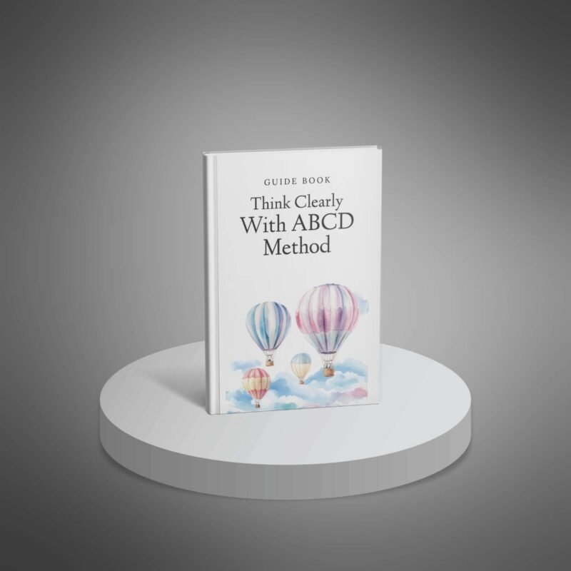 Think-Clearly-with-ABCD-Method-Guide1.jpg