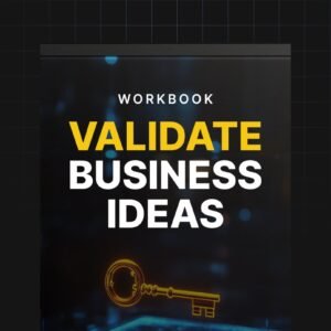 Validate Business Ideas - Workbook