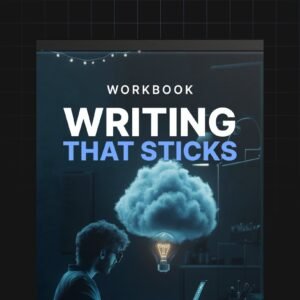 Writing That Sticks - Workbook