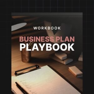 Your Business Plan Playbook - Workbook