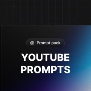 YouTube Prompts